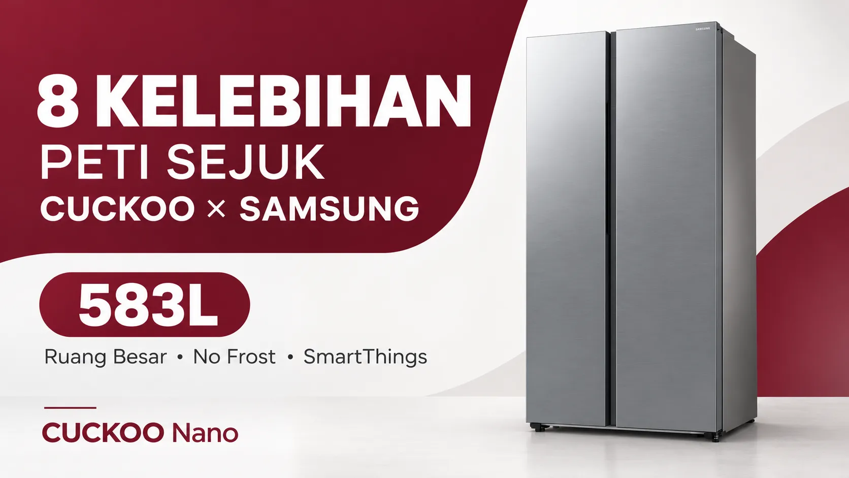 8 benefits of the CUCKOO x Samsung 583L refrigerator: spacious storage, No Frost and SmartThings