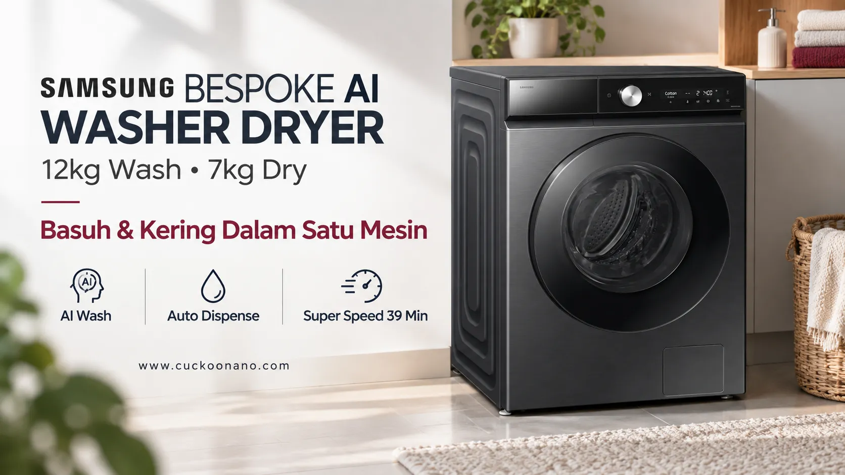 11 Kelebihan Samsung Bespoke AI Washer Dryer 12/7kg: Basuh & Kering Dalam Satu Mesin