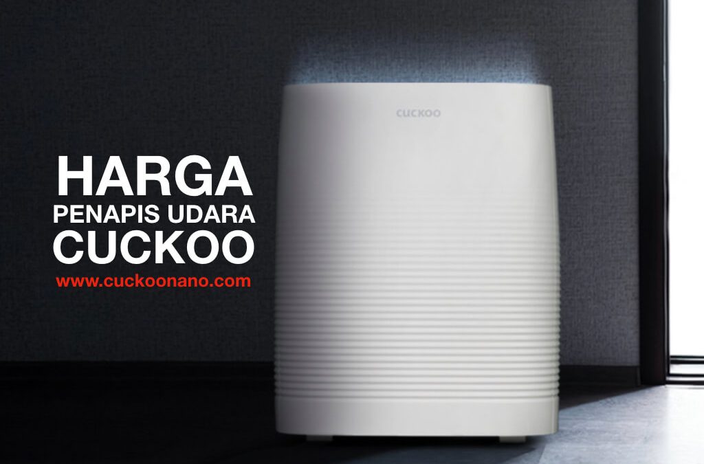 Harga Penapis Udara / Air Purifier Cuckoo 2023